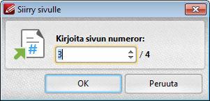 88 PDF-XChange ja Editor 7.0 Siirtyminen tietylle sivulle Jos haluat edetä tietylle sivulle, kirjoita sivunumero navigointirivin numeroruutuun ja paina Enter.