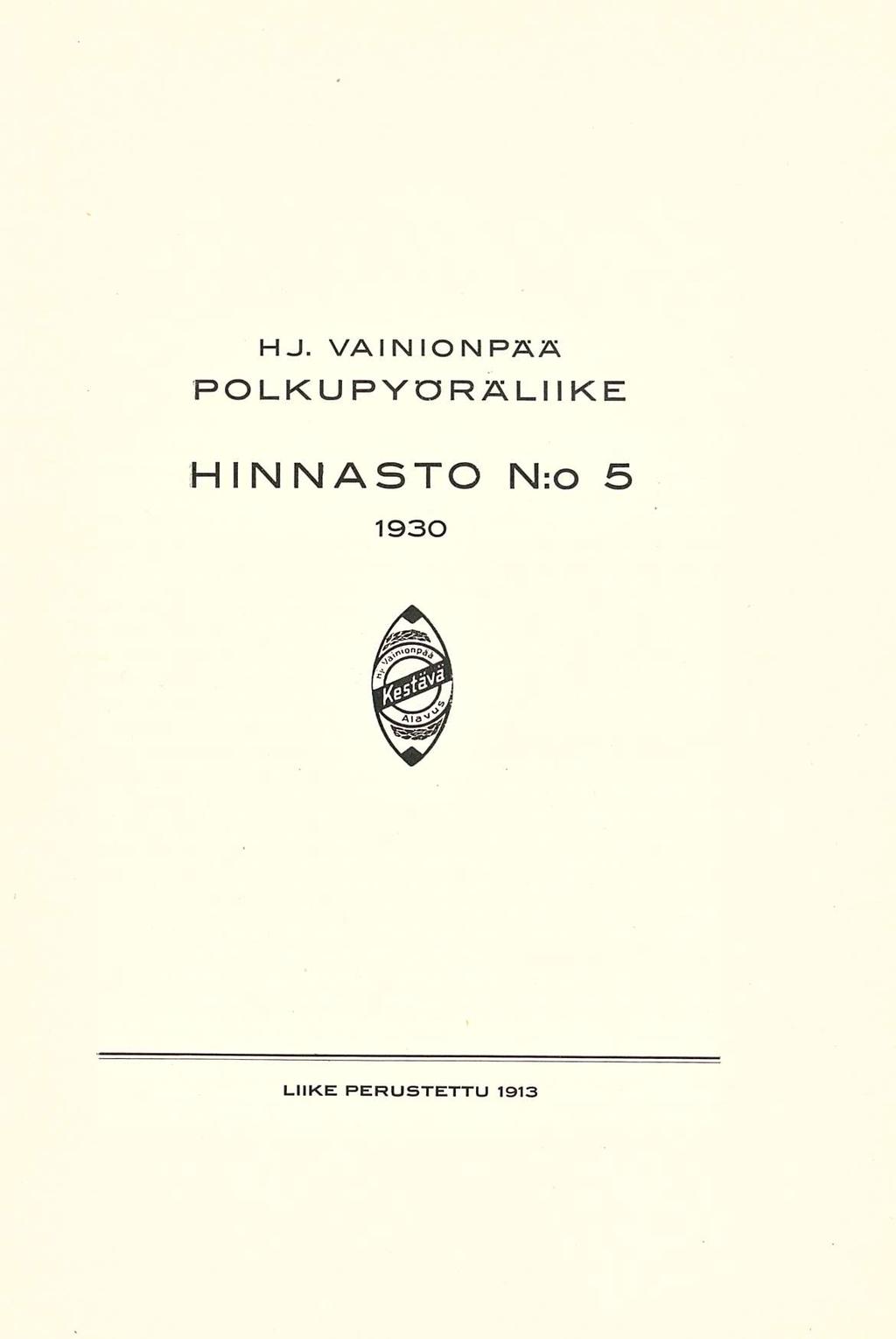 HJ. VAINIONPÄÄ POLKUPYÖRÄLIIKE