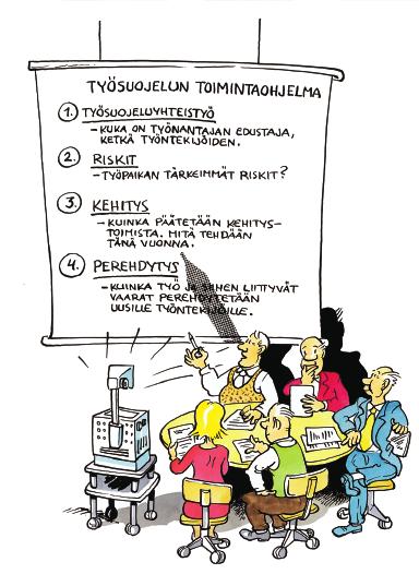 Vuosittain tulee laatia työsuojelun toimintasuunnitelma, jossa määritellään toimenpiteet työturvallisuuden ylläpitämiseksi ja parantamiseksi.
