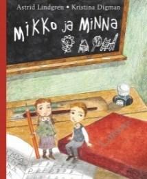 Astrid: Mikko ja Minna tai