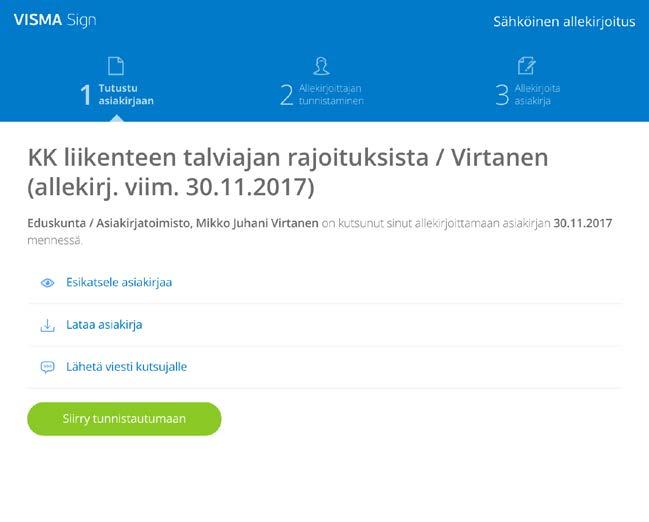 4 Kun olet syöttänyt salasanan, pääset tutustumaan asiakirjaan ja tunnistautumaan henkilökohtaisilla pankkitunnuksilla tai mobiilivarmenteella.