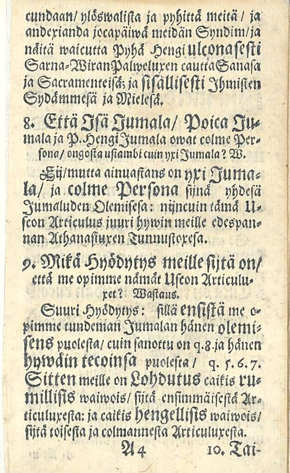 cundaan/ yliswalista ja pyhiltä meitä / ja andexianda jocapäiwämeidän Syndim/ja ncktä waicutta P>M HengiUlconaststl Sarna-WiranPalweluxencauttaSanafa ja Sacramenttifä; ja sisällisesti Ihmisten