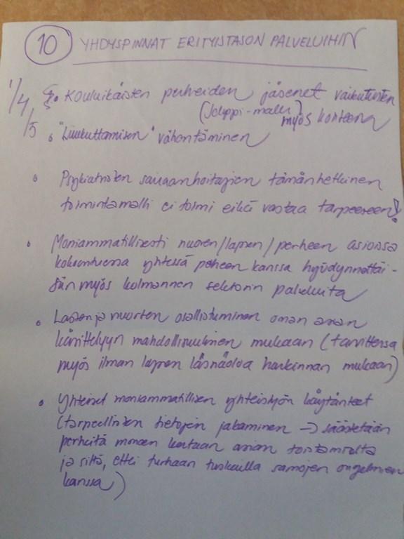 Pilottiryhmä, teema 10: yhdyspinnat erityistason palveluihin Kouluikäisten perheiden jäsenet myös vaikutusten kohteena (Jelppimalli) Luukuttamisen vähentäminen psykiatristen sairaanhoitajien