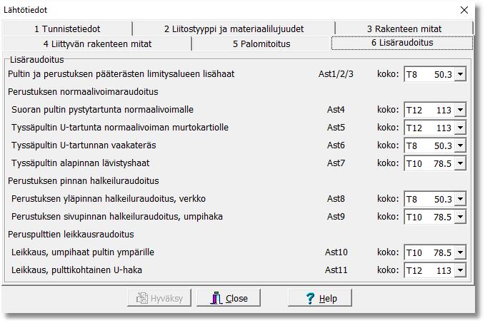 Valittavat suojaustavat ovat: Seinäkenkä - Kengän tartunnat ja tartuntojen hitsit on suojattu 45 mm betonipeitteellä joka vastaa A120 palonkestovaatimusta - Kengän pohjalevy sijoitetaan niin, että se