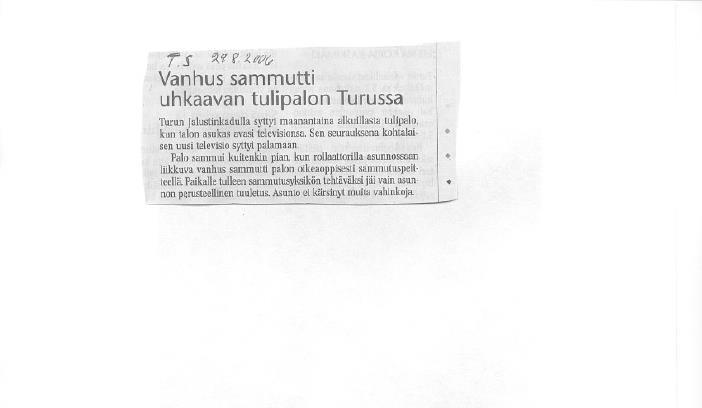 Ohjeet asukkaalle hänen kuntonsa mukaisesti Asukkaan toimintamalli palon sattuessa Turun sanomat 29.8.