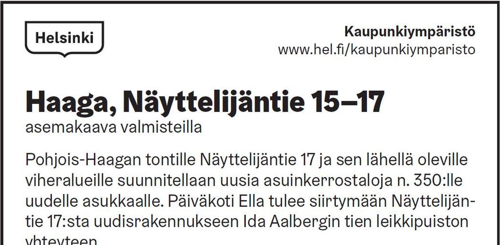 Suunnitelmaluonnoksia esillä 27.8.- 14.9: Kirje osallisille.