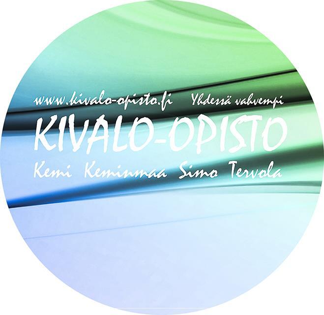 Kivalo-opisto Kemi Keminmaa Simo Tervola OPETTAJAN OPAS 2018 2019 www.kivalo-opisto.fi kivalo-opisto@kemi.