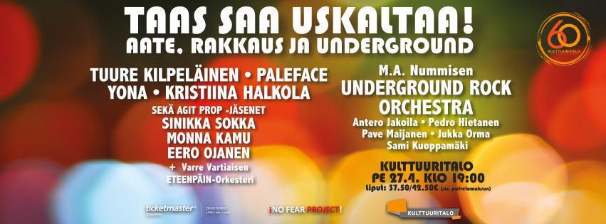 6 JÄSENETU: TAAS SAA USKALTAA! AATE, RAKKAUS JA UNDERGROUND konsertti käynnistää vapun vieton Kulttuuritalolla! LIPPUETU LIITON JÄSENILLE: LIPUT 27,50 / 32,50 / kpl (Ovh.