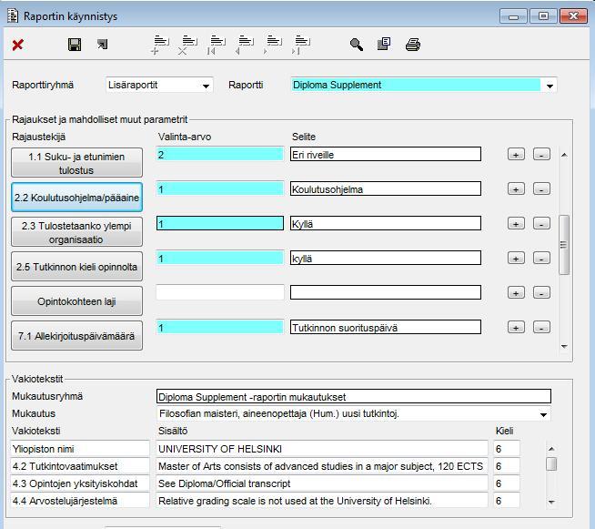 B. Ison pyörän mukaan valmistuvat, joilla ei ole pääainetta Diploma Supplementin kohta 2.2 Main field(s) of study for the qualification kohdassa on oletusarvoisesti arvo 2 eli pääaine.