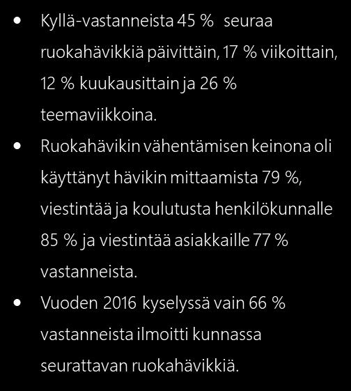 Ruokahävikin seuranta ja vähentäminen Seurataanko organisaatiossanne ruokahävikkiä?