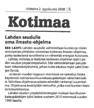 Kuva 1. Etelä-Suomen Sanomissa 2.9.2008 kerrottiin Lahden seudun ilmasto-ohjelman valmistelusta.