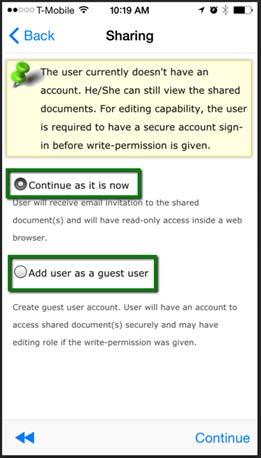 Tiedoston jakaminen 2 Jaon voi tehdä kahdella tavalla: Continue as it is now tai Add user as a guest user.