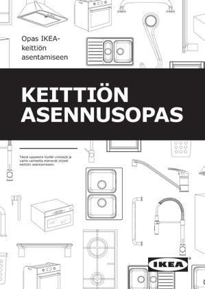 TILAUS, KULJETUS JA ASENNUS Tilaus, kuljetus ja asennus Kun olet tyytyväinen keittiösuunnitelmaasi, on aika tehdä tilaus Suosittelemme kuitenkin, että käyt ensin IKEA-tavaratalossa keskustelemassa