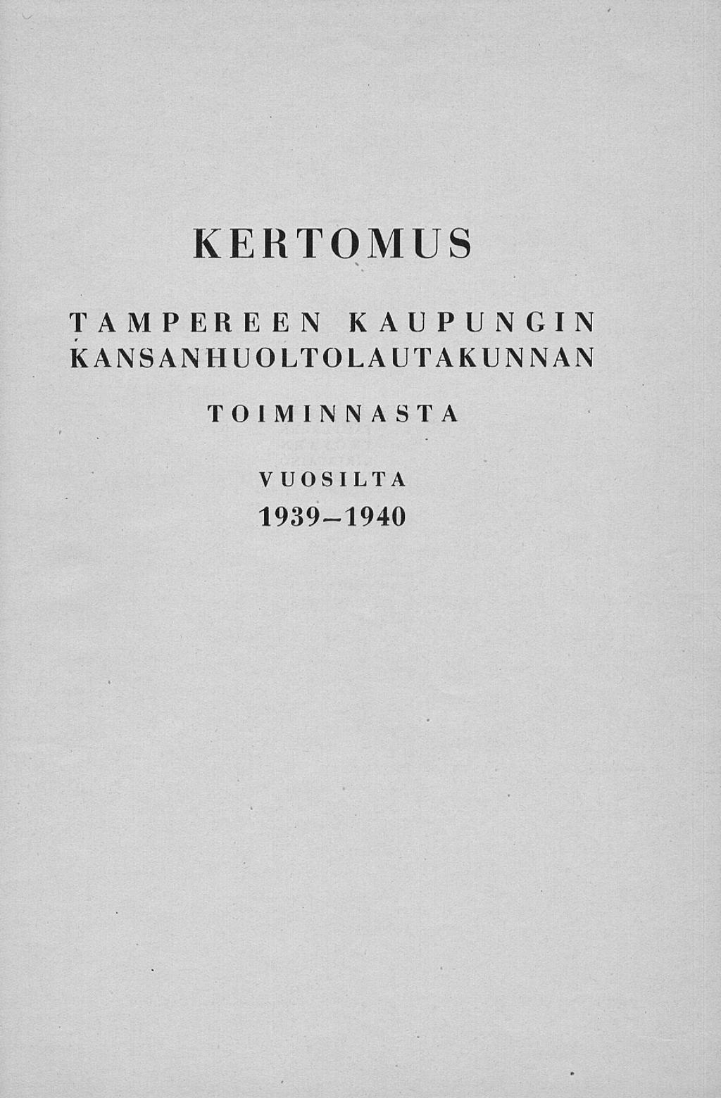 KERTOMUS TAMPEREEN KAUPUNGIN