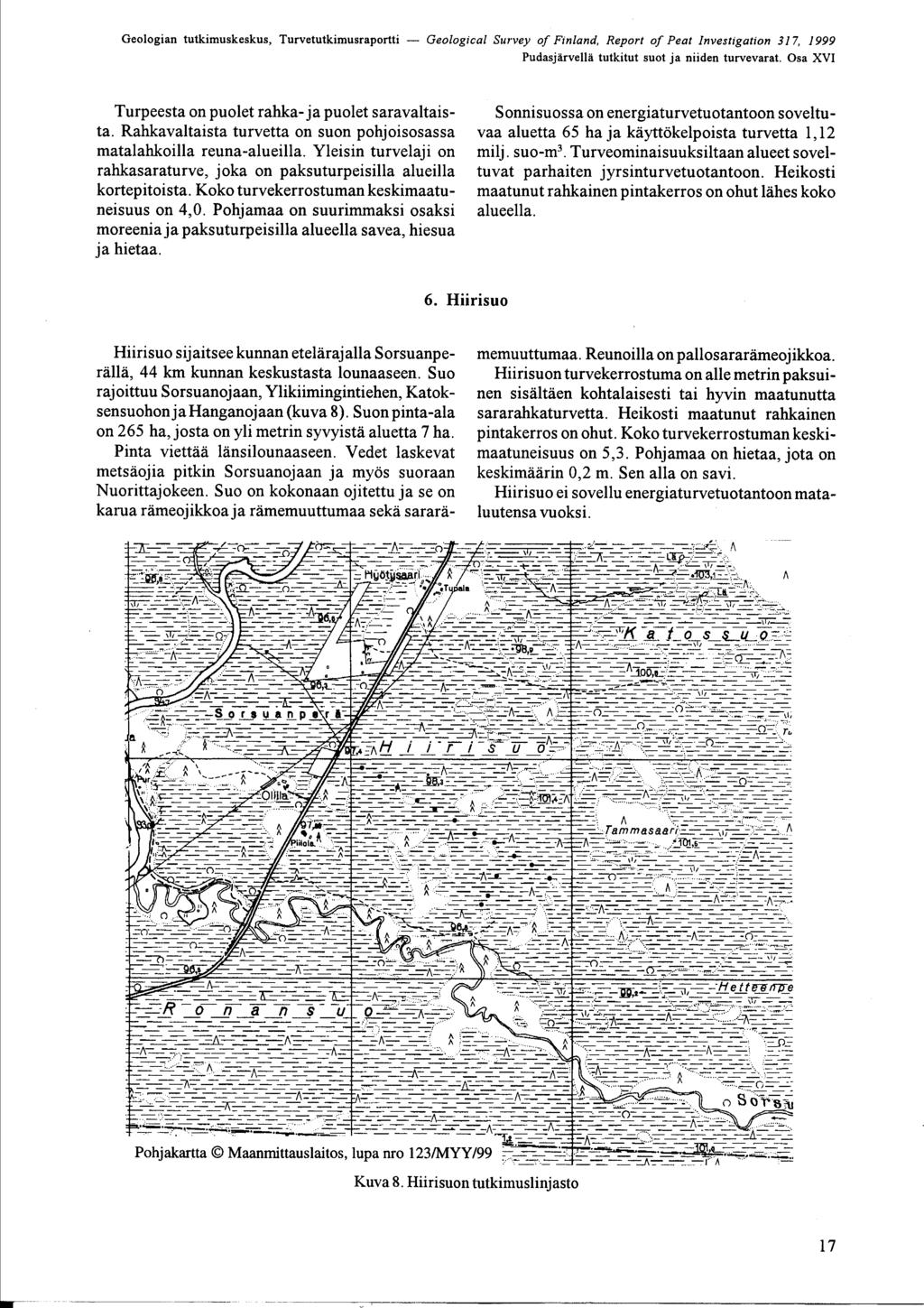 Geologian tutkimuskeskus, Turvetutkimusraportti - Geological Survey of Finland, Report of Peat nvestigation 37, 999 PudasjÄrvellÄ tutkitut suot ja niiden turvevarat Osa XV Turpeesta on puolet rahka-