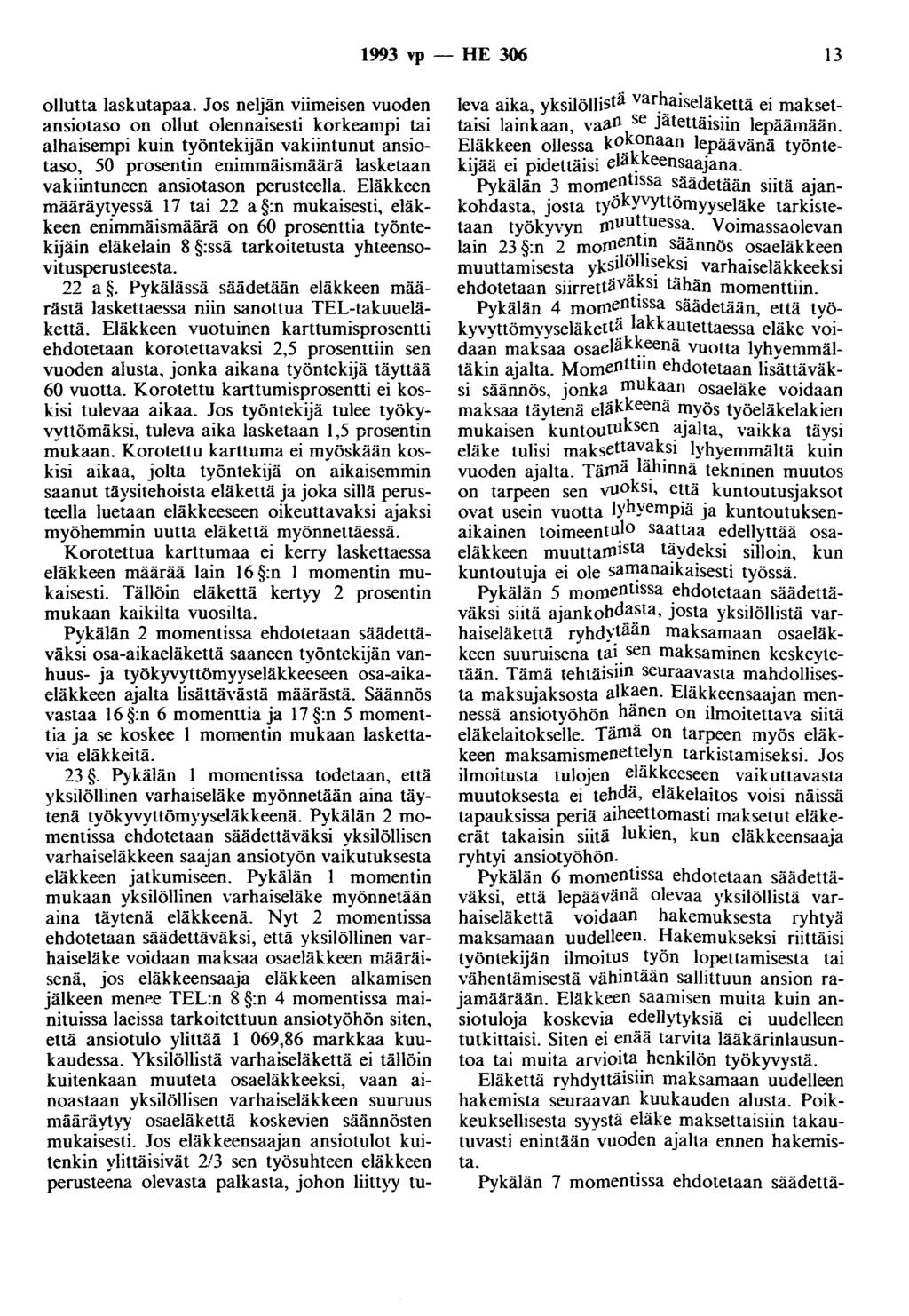 1993 vp - HE 306 13 ollutta laskutapaa.