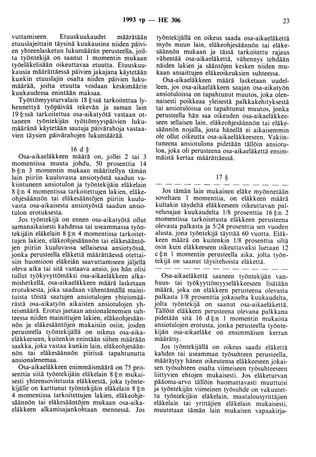1993 vp- HE 306 23 vuttamiseen.
