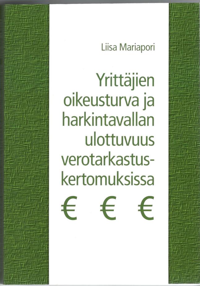 Liisa Mariapori: Yrittäjien oikeusturva ja harkitavallan ulottuvuus