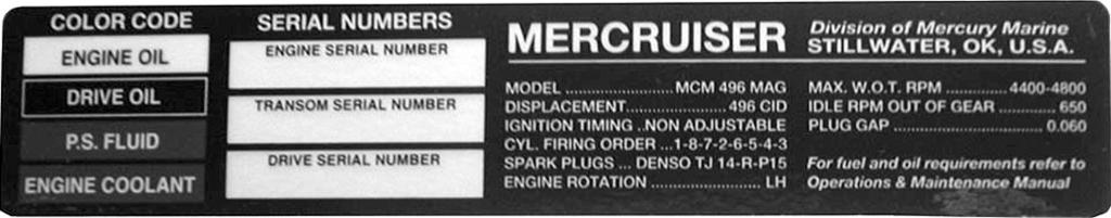 Os 2 - Moottoriisi tutustuminen Tunnistus Srjnumerot ovt vlmistjn koodej moniin teknisiin yksityiskohtiin, jotk koskevt MerCruiser-moottorisi.