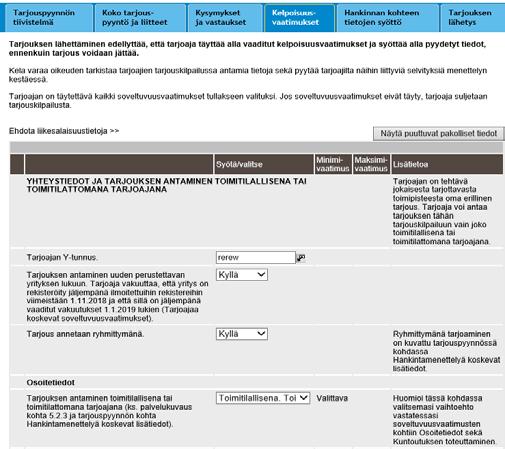 Tarjouksen tekeminen Tarjouksen tekeminen tapahtuu etenemällä välilehdeltä toiselle Syöttämällä pyydettyjä tietoja