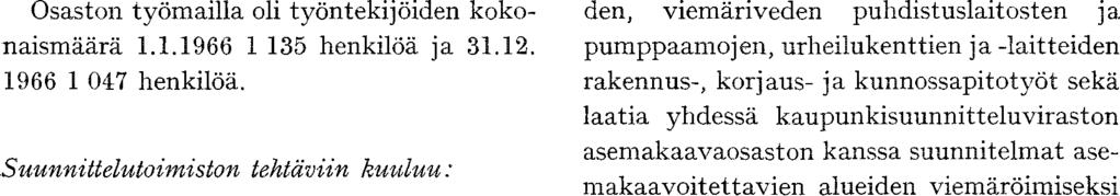 KATURAKENNUSOSASTO ORGANISAATIO JA HENKILÖKUNTA littelutoimisto ja työtoimi: to: Työtoimiston