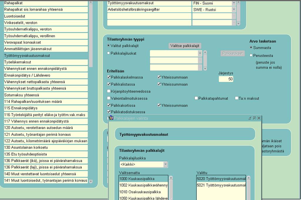 Työttömyysvakuutusmaksut: Tilastoryhmän selite: Työttömyysvakuutusmaksut (kielikoodi pakollinen) Tilastoryhmän tyyppi: Valitut palkkalajit 5020 Työttömyysvakuutusmaksu