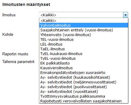 2 Ilmoitusten määritykset tilastoryhmillä Listan mukaiset ilmoitukset on mahdollista ilmoittaa sähköisesti Visma Fivaldista verottajalle,