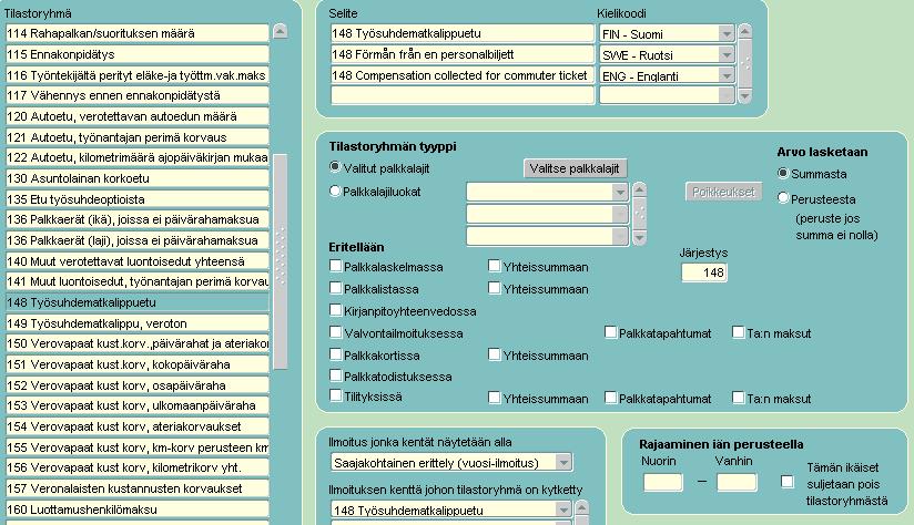 148 Työsuhdematkalippuetu Tilastoryhmän selite: 148 Työsuhdematkalippuetu (kielikoodi pakollinen) Tilastoryhmän tyyppi: Valitut palkkalajit Valitse palkkalajit Valitaan siis 2410 Työsuhdematkalippu,