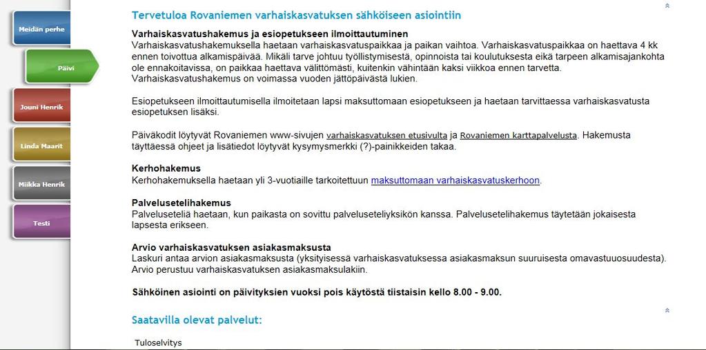 Päätökset klikkauksen jälkeen avautuu seuraava näkymä: 1.3.2. Tuloselvitys 1. Kirjaudu ensin varhaiskasvatuksen sähköiseen asiointiin 2. Klikkaa huoltajan nimeä 3.