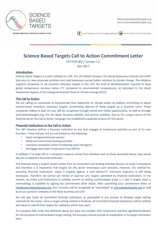 Science Based Targets for Financial Institutions TCFD:n vieminen käytäntöön onnistuu osittain osallistumalla SBT-aloitteeseen Työ alkoi kesäkuussa 2017 Sijoittajat voivat jo osallistua,