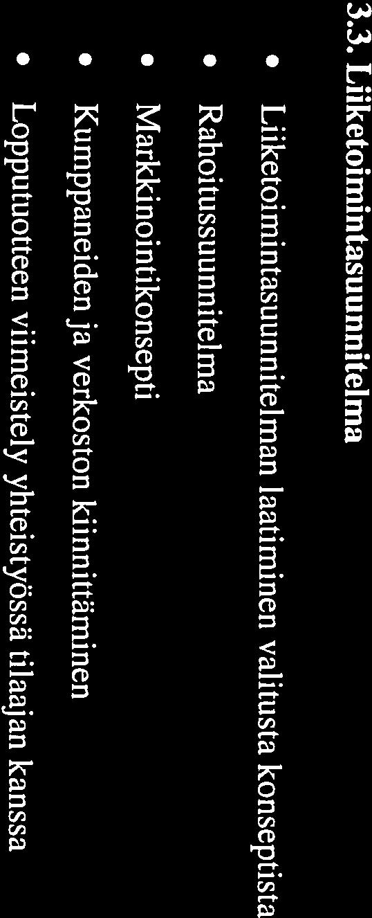 materiaali projektin johtopäätöksistä ja työvaiheista Loppuraportti toimitetaan tilaajalle, minkä jälkeen tulokset esitellään erillisessä työn
