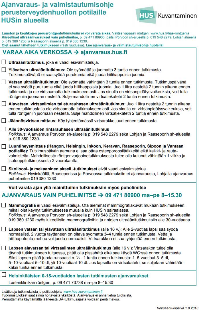 TERVEYSASEMAN MUISTILISTA TULOSTETTAVAT POTILASOHJEET Ajanvarauksen tulostettavat potilasohjeet Radiologiset