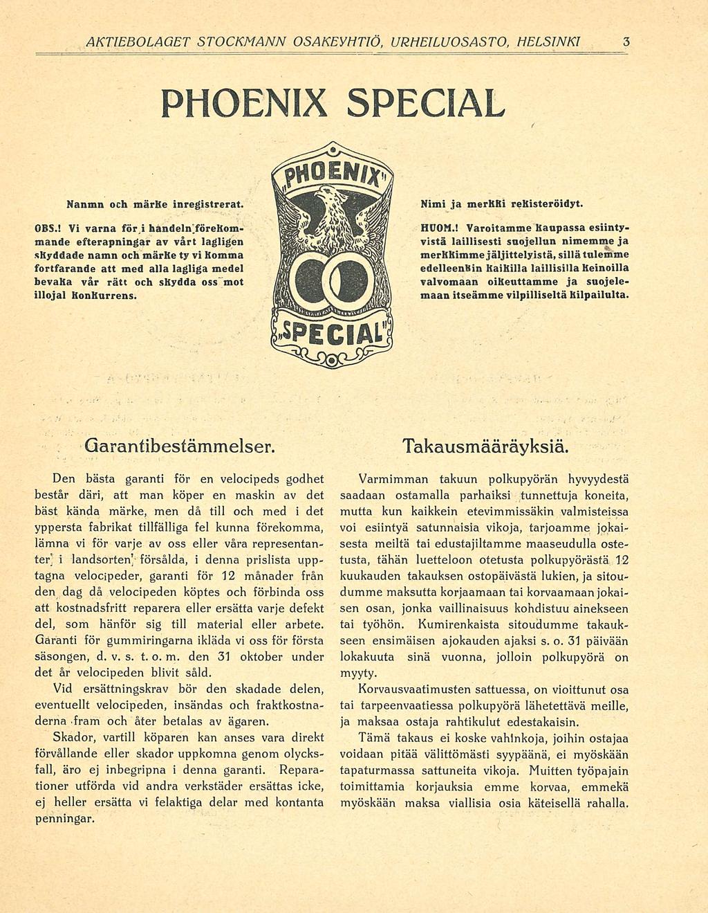 AKTIEBOLAGET STOCKMANN OSAKEYHTIÖ URHEILUOSASTO HELSINKI PHOENIX SPECIAL Nanmn och märhe inregistrerat OBS!