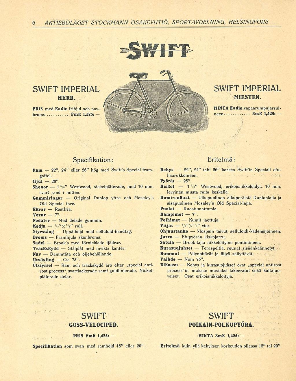 AKTIEBOLAGET STOCKMANN OSAKEYHTIÖ SPORTAVDELNING HELSINGFORS fiff SWIFT IMPERIAL HERR PRIS med Eadie frihjul och navbroms FmK 1525: SWIFT IMPERIAL MIESTEN HINTA Eadie vapaarumpujarruineen SmK 1525: