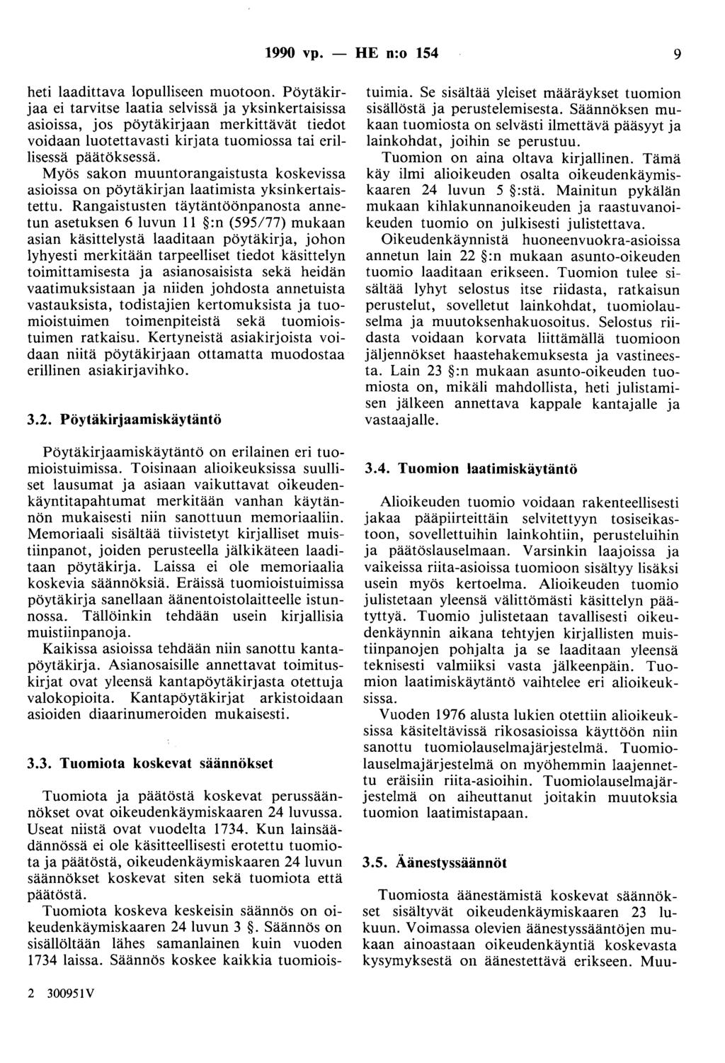 1990 vp. - HE n:o 154 9 heti laadittava lopulliseen muotoon.