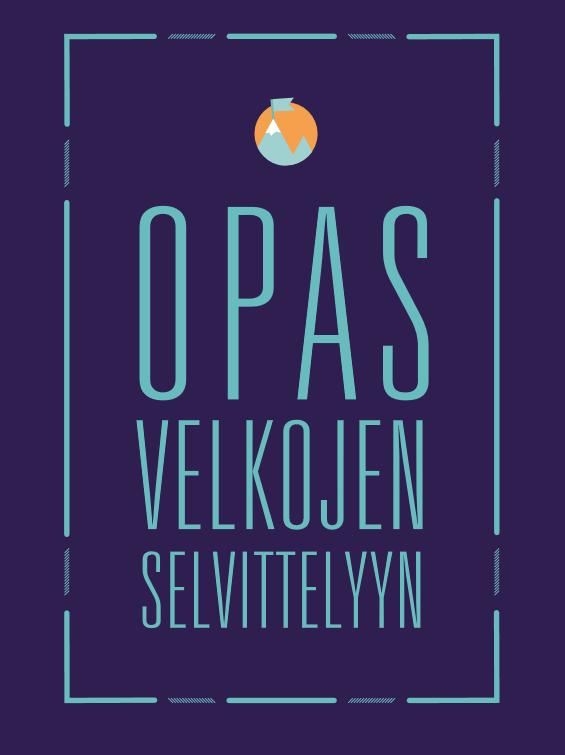 Uusi opas velkojen selvittelyyn Opas pdf-muodossa Takuusäätiön nettisivuilla Painetun