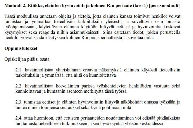 Yhteisiä ja erillisiä moduuleita Jokaisesta moduulista on