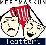 MERIMASKUN TEATTERI Merimaskun Teatteri tarjoaa koulutuspäivän Lauantaina 12.1.2019 klo 12 17. Merimaskun Kensussa, Iskolantie 11. Ikäraja 15 v. Ruokaakin on.