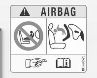42 Istuimet, turvajärjestelmät EN: NEVER use a rear-facing child restraint system on a seat protected by an ACTIVE AIRBAG in front of it, DEATH or SERIOUS INJURY to the CHILD can occur.