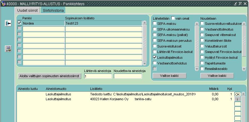 Siirry Pankkiyhteyden Uudet siirrot näkymään ja lähetä ulkoinen muokattu aineisto pankkiin (aineisto sisältää kaikkien pankkien ilmoitukset joten tämä tehdään vain kerran) Kun aineisto on