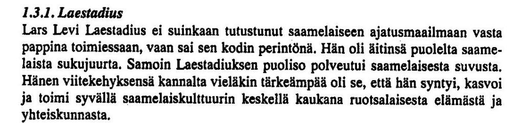 valtionhallinnon toimesta lopullisesti isojakotoimituksilla, jotka kohdistettiin saamelaisten veromaista uudistiloiksi mukautettuihin asuinpaikkoihin ja lapinkyläyhteisön asuinalueeseen.