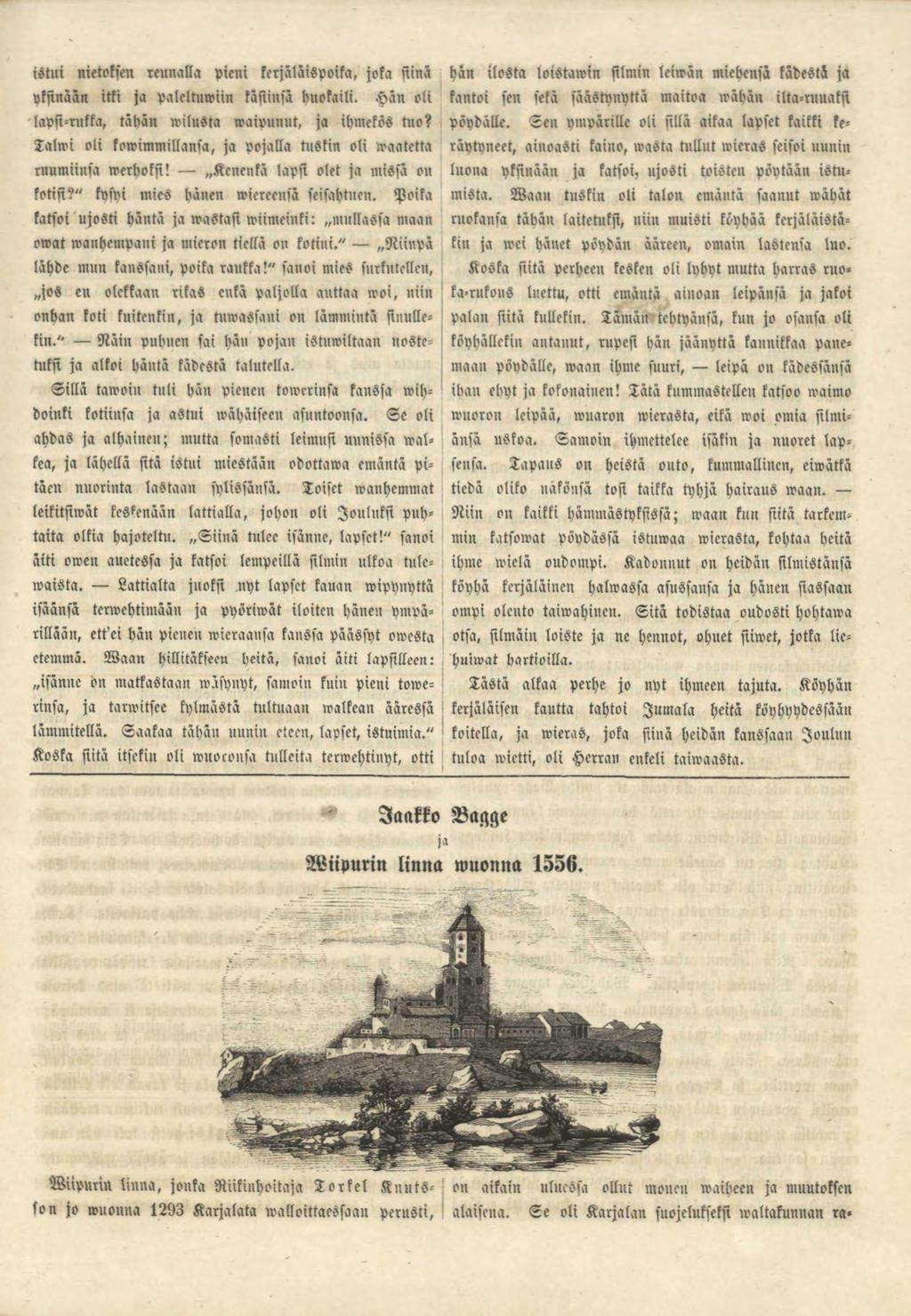 istui nietoffen reunalla pieni terjäläispoifa, jofa itinä Dfftnääit itfi ja paleltumiin fäftinfä huokaili..t>än oli iaph-ruffa, tähän milusta maiiminut, ja ihmefös tuo?