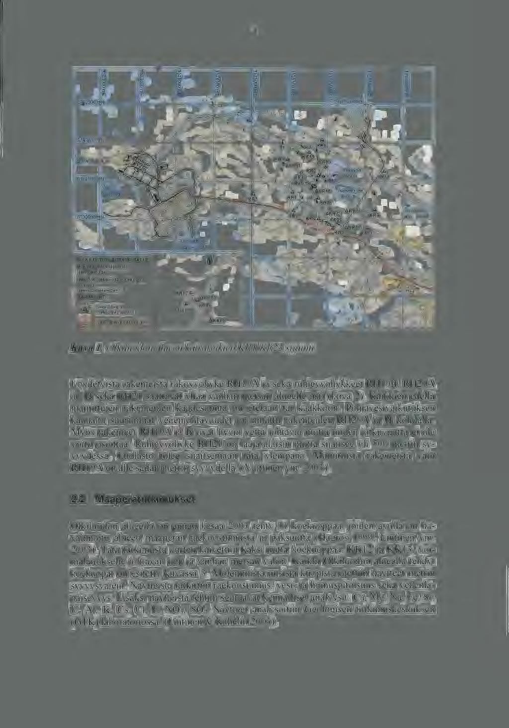 4 (.n t:;l 3 m ~ 3 m ~ 3 m OLKILUODON TUTKIMUSALUE Kalranrelklen sljalnnlt (KR1 KR28) KKJ1 (Projektio: Gauss-Kruger) 25.8.2003 Saanlo & Rlokkola Oy/KF SELITYKSET: KR1 ~ KR2.