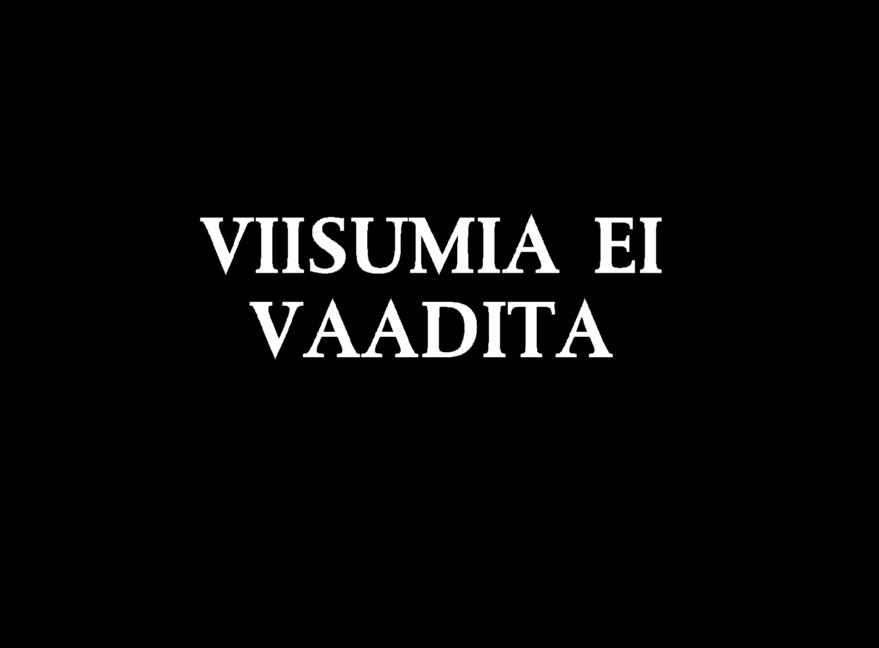 OSA B 1: VIISUMIA EI VAADITA ; OSA B