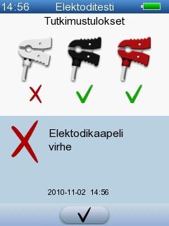 Jos elektrodikaapelit toimivat oikein, näytölle tulee viesti Elektrodikaapeli OK.