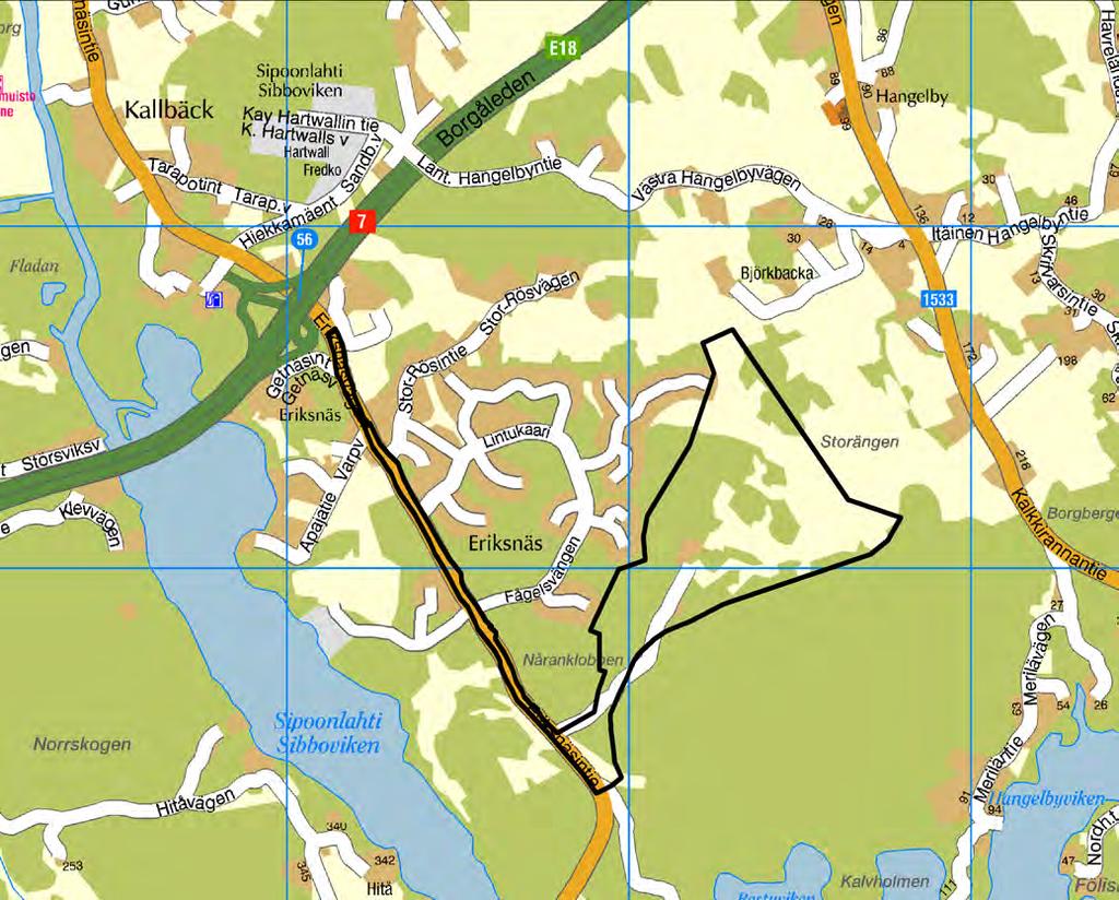 Suunnittelualue Suunnittelualue sijaitsee Sipoon unnan eteläosassa Erisnäsin alueella.