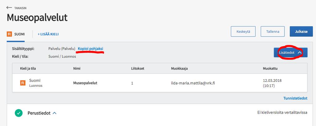 OHJE 62 (88) 8 Palvelun tai asiointikanavan kopioiminen pohjaksi Voit kopioida olemassa olevan palvelun tai asiointikanavan pohjaksi uudelle palvelulle tai asiointikanavalle.
