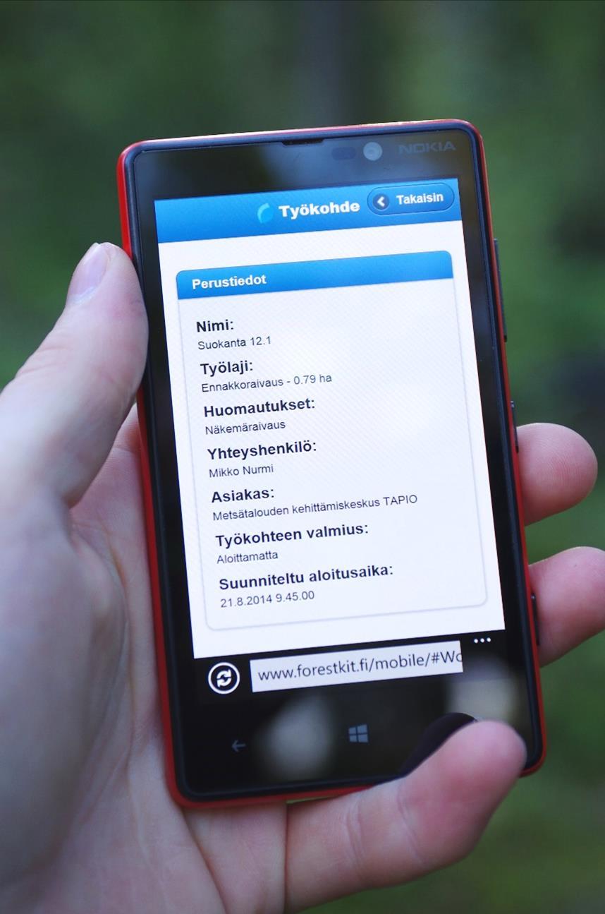 TAPIO ForestKIT Works Työkohteiden luonti ja resursointi metsävaratiedosta Työkohteen luonti on mahdollista myös ilman metsävaratietoa Metsureille ja motoille HTML 5 -mobiilisovellus, joka toimii