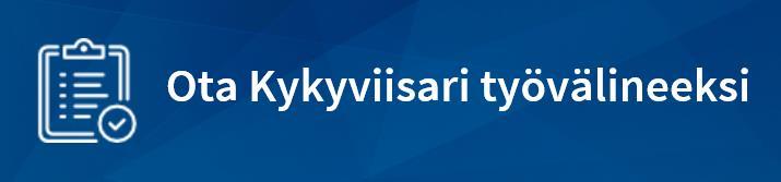 mihinkään Palaute ja täytetty kyselylomake on mahdollista printata heti täyttämisen jälkeen Kykyviisari.