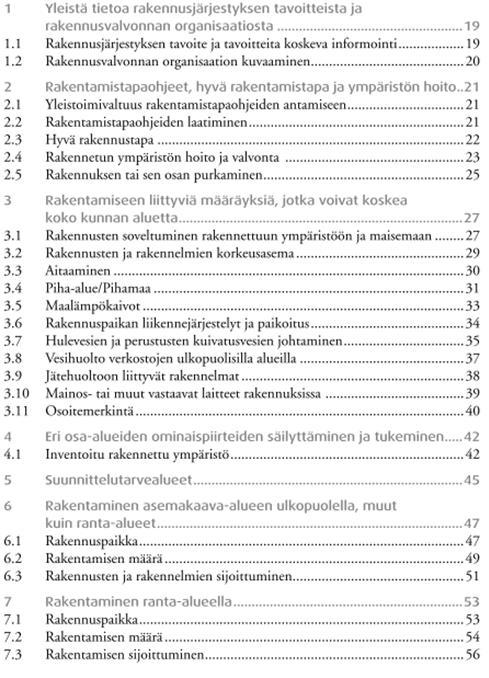 Suomen kuntaliitto: Opas rakennusjärjestyksen laatimiseen. 2013.